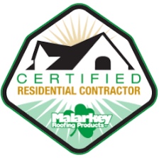 Certified Contractor - Malarkey 
eco friendly roofing system